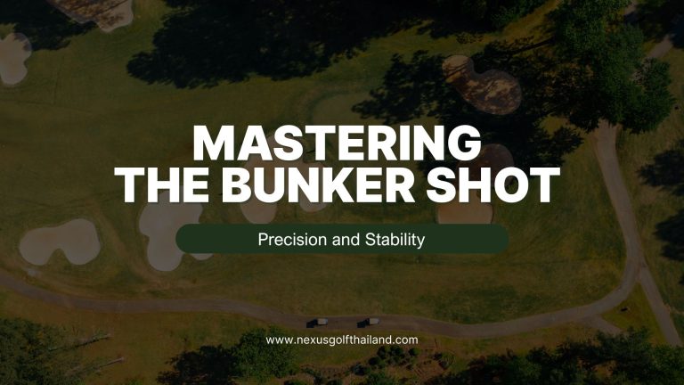 Mastering the Bunker Shot